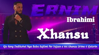 Ernim Ibrahimi  Xhansu  Official Audio [upl. by Mirna345]