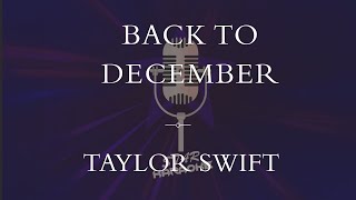 Taylor Swift  Back To December Karaoke [upl. by Arrik]