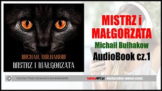 MISTRZ i MAŁGORZATA Audiobook MP3  Michaił Bułhakow Lektura szkolna  posłuchaj i pobierz całość [upl. by Raul]