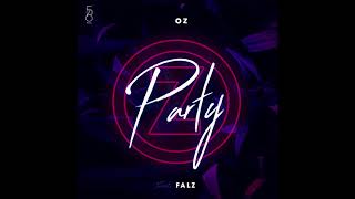 Oz  Party ft Falz [upl. by Nydnarb]