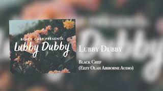 Black Chef  Lubby Dubby [upl. by Naired]