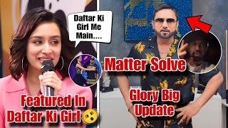 SHRADHHA KAPOOR IN DAFTAR KI GIRL  GIPPY GREWAL amp HONEY SINGH SCENE SHORT  GLORY UPDATE [upl. by Sekofski]