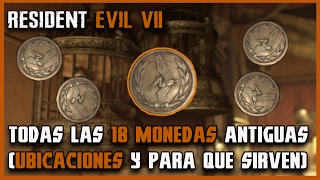 Resident Evil 7 Ubicaciónes de las Monedas Antiguas [upl. by Yanad]