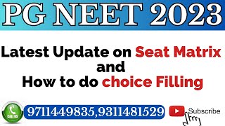 Neet PG 2023  Latest Update on Seat Matrix and How to do choice Filling [upl. by Bartolome]