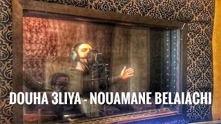 Douha 3liya  Nouamane Belaiachi Cover Cheb Mami [upl. by Zack]