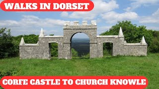 WALKS IN DORSET  CORFE CASTLE TO CHURCH KNOWLE INCLUDING THE GRANGE ARCH FOLLY 4K [upl. by Stuart]