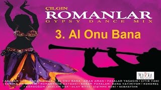 Çılgın Sertaç Ft Tuğçe  Al Onu Bana  ÇILGIN ROMANLAR [upl. by Enyamrahc]