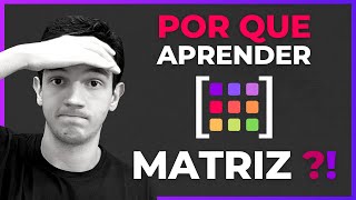 Para que serve Matriz   Matemática [upl. by Suzann]