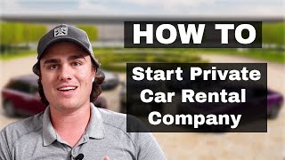 How to start a private car rental company [upl. by Ylehsa]