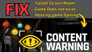 Fix Failed To Join Room  Game Does not exist  Hosting game Spining In Content Warning Game [upl. by Akcire]