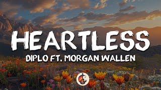 Diplo ft Morgan Wallen  Heartless Lyrics [upl. by Eceertal]