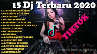 FULL 15 LAGU DJTIKTOK TERBARU 2020 TERPOPULER [upl. by Noiraa]