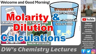 1411 L17 Introduction to Molarity and Dilution Calculations 2024 [upl. by Giraud544]