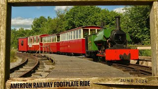 AMERTON RAILWAY FOOTPLATE RIDE BAGNALL ISABEL JUNE 23RD 2024 [upl. by Iliram]