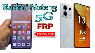 Redmi Note 13 5G Hard and FRP Bypass Miui 14 Redmi Note 13 5G Google Account Bypass [upl. by Fidelis818]