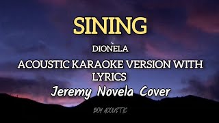 Sining cover by Jeremy Novela  Acoustic karaoke version with lyrics with lyrics ♪ [upl. by Havens]