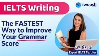 The FASTEST Way to Improve Your Grammar Score in IELTS Writing [upl. by Epifano]