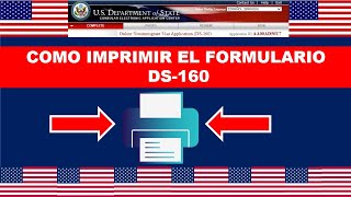 💥 Como Imprimir Formulario DS 160 🇺🇸 Actualizado 2022 [upl. by Eelame]