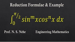 Reduction formulae for integration of sinm x cos n x dx from 0 to π2  M2 [upl. by Madigan]