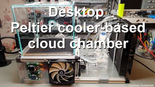 Desktop Peltier coolerbased cloud chamber [upl. by Herwig]