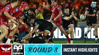 Scarlets v Ospreys  Instant Highlights  Round 8  202324 [upl. by Artiek]