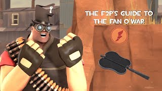 TF2 The F2Ps Guide to the Fan OWar [upl. by Anemij]