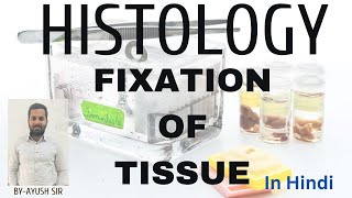 Fixation Of The Tissue processing Principal Fixatives All Process In Hindi English By Ayush sir [upl. by Jarek]