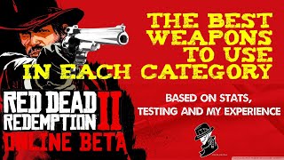 Red Dead Redemption 2 Online  Best Weapons To Use in Each Category  RDR2 Online Best Guns [upl. by Leisam]