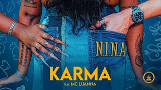 NINA amp Mc Luanna  Karma Letra Oficial  PTOGQJM  Faixa 5 [upl. by Ahsem]