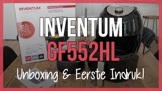 Inventum GF552HL Airfryer Unboxing en Eerste Indruk [upl. by Paulson895]