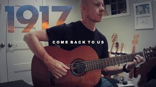 1917 Come Back to Us  fingerstyle guitar  TAB [upl. by Airec]