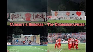 Ultras Ujqerit e Debores ● Top Choreographies [upl. by Wivinah]