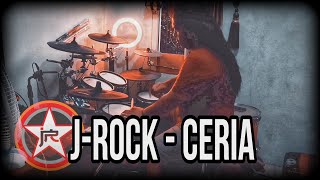 JRocks  Ceria Drum Cover [upl. by Mobley452]