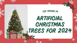 Top Trends in Artificial Christmas Trees for 2024 [upl. by Neras]