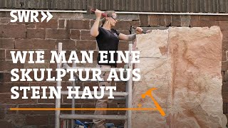 Wie man eine Skulptur aus Stein haut  SWR Handwerkskunst [upl. by Adnarb]