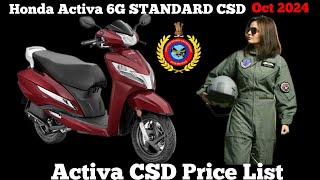 Activa 6G Standard  Activa CSD Price List  Oct 2024 [upl. by Marcella]