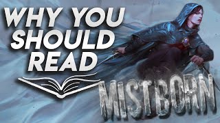 Why You Should Read Mistborn by Brandon Sanderson [upl. by Eldorado201]