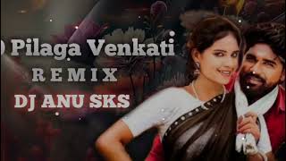 O PILAGA VENKATI TAPORI REMIX BYDJ ANU SKS [upl. by Ilrac]