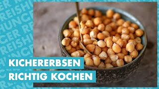 Kichererbsen richtig kochen  Tipps amp Tricks Schritt für Schritt Anleitung 🍲 [upl. by Adihsar]