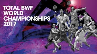 TOTAL BWF World Championships 2017 Glasgow [upl. by Teeniv]