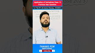 Application of Derivatives Class 12 Previous Year Question  shorts ytshorts maths class12 yt [upl. by Merce]