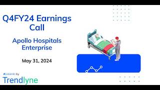 Apollo Hospitals Enterprise Earnings Call for Q4FY24 [upl. by Stortz]