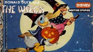 Disneys DONALD DUCK Donald Duck and the Witch Read Along Bedtime Stories [upl. by Ruperta]