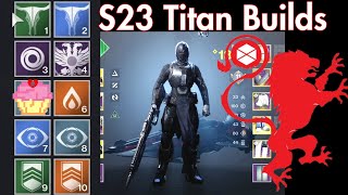 Season 23 Titan Builds  Explained [upl. by Bella]