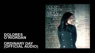 Dolores ORiordan  Ordinary day Official Audio [upl. by Lavotsirc346]