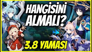 HANGİSİNİ ALMALI 38 YAMASI  Hangi Karakterler Daha Kolay ve Uygun  Genshin Impact Türkçe [upl. by Tesil]