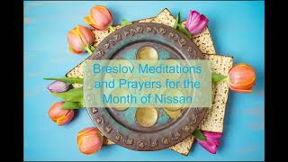 Breslov Prayers and Meditations for the Month of Nissan Aviv [upl. by Neyu]