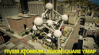 Fivem Atomium LegionSquare Ymap Showcase  GTA5 [upl. by Schlessinger]