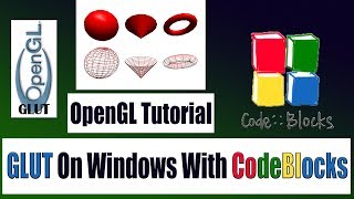 OpenGL Tutorial  GLUT On Windows With CodeBlocks [upl. by Acnaiv]