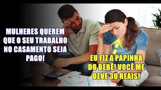 CASAMENTO É NEGÓCIO O HOMEM PAGARÁ PELO TRABALHO DOMÉSTICO EMBUTIDO NA PENSÃO ALIMENTÍCIA [upl. by Stroup]